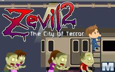 Zevil 2: The City of Terror