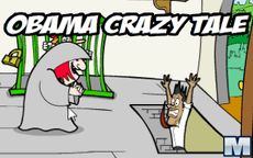 Obama Crazy Tale