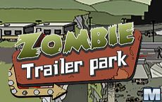 Zombie Trailer Park