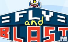 Fly And Blast