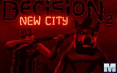 Decision 2: New City