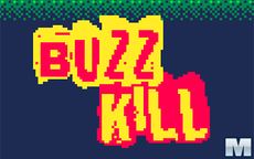 Buzzkill