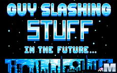 Guy Slashing Stuff
