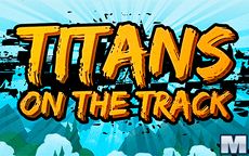 Titans on the Track
