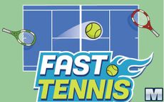 Fast Tennis