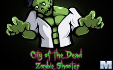 City of the Dead : Zombie Shooter