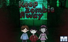Keep Zombie Away