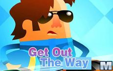 Get Out The Way