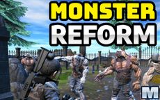 Monster Reform