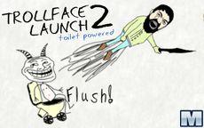 Trollface Launch 2: Toilet Powered 