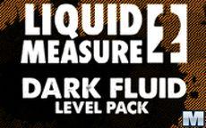 Liquid Measure 2 Dark Fluid Level Pack