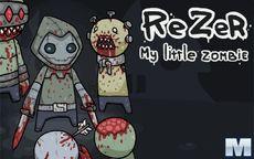Rezer My Little Zombie