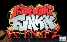 Friday Night Funkin' vs FNaF 2