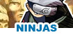 Ninjas