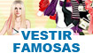 juegos de vestir a famosas